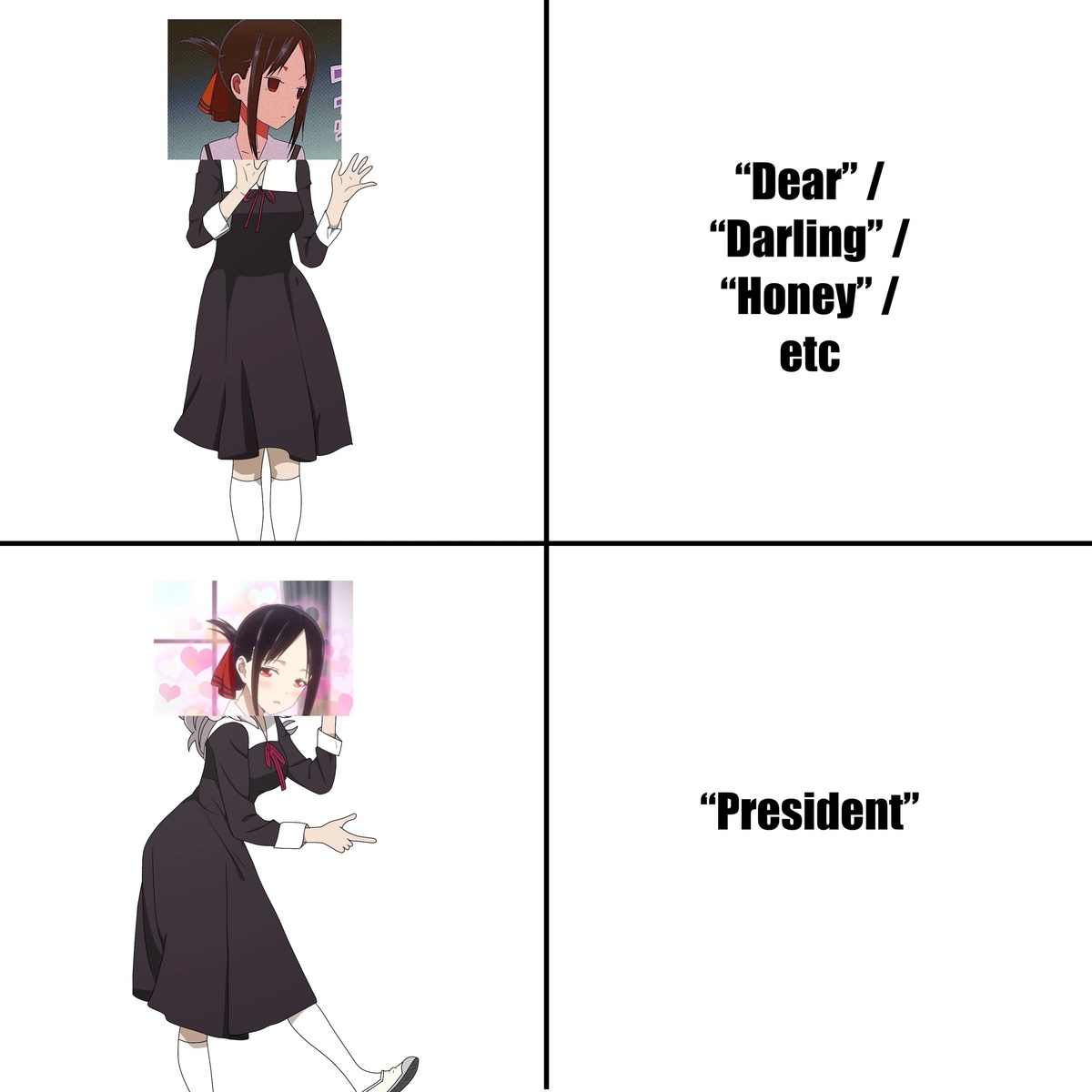 Kaguya: "President"