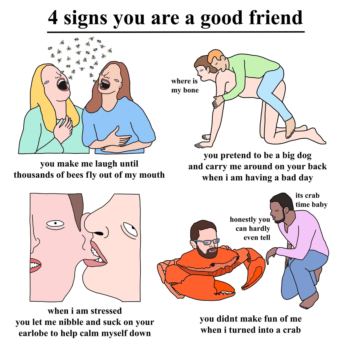 A true friend understands that carcinization is real, natural and not at all shameful